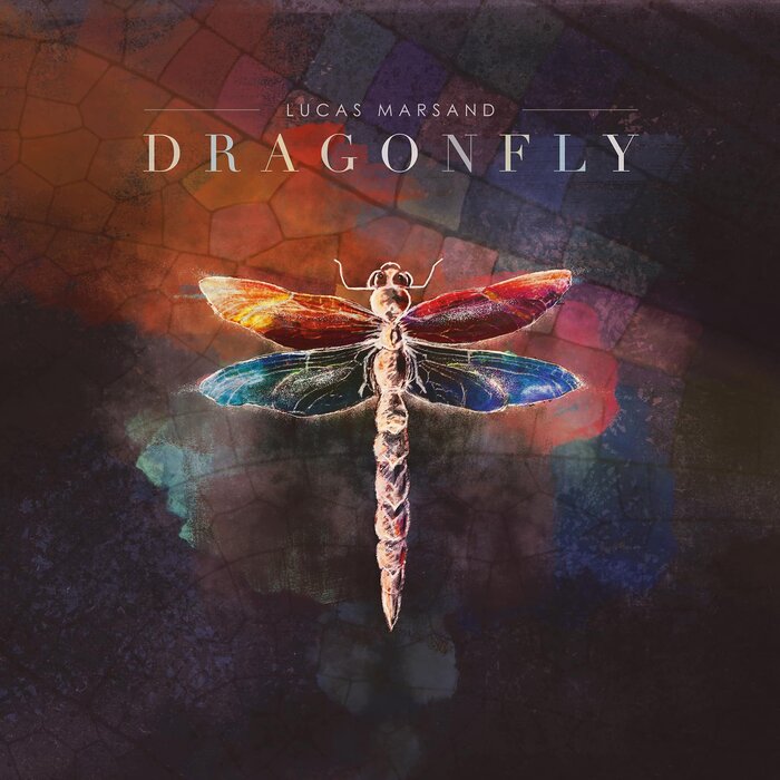 Lucas Marsand - Dragonfly Lucas Marsand - Dragonfly